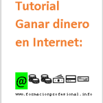 Tutorial ganar dinero con Internet en PDF